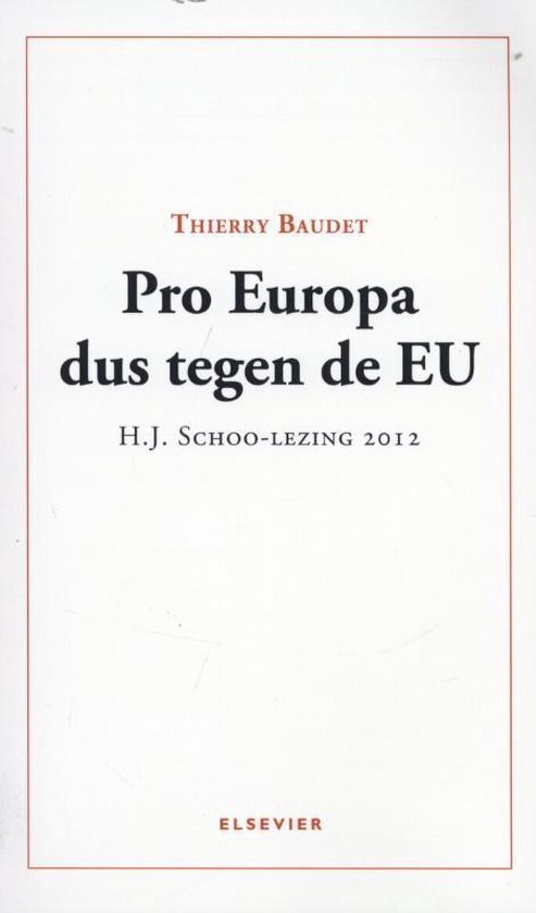 Pro Europa. Dus tegen de EU.